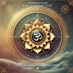 Prajna Paramita Hrdaya Sutram 般若波羅蜜多心經