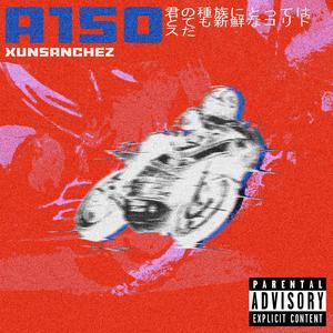 A150 (feat. Era Nueva LD)