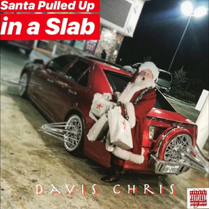 Santa Pulled up in a Slab