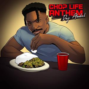 Chop Life Anthem (CLA)