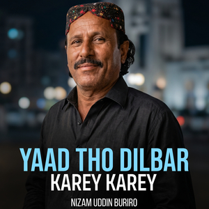 Yaad Tho Dilbar Karey Karey