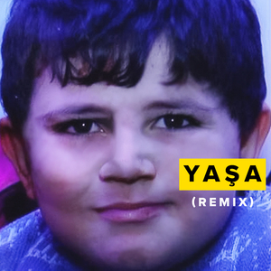 Yaşa (Remix)