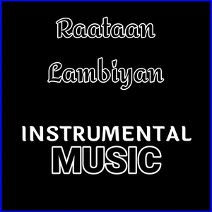 Raataan Lambiyan