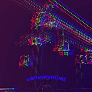 Easemymind