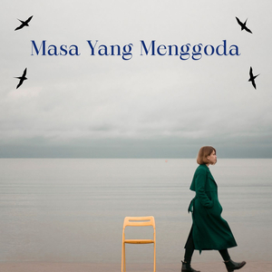 Masa Yang Menggoda