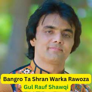 Bangro Ta Shran Warka Rawoza