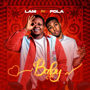 Baby (feat. Fola)