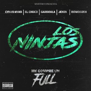 Sinfonico Presenta: Me Compré un Full (Los Ninjas Remix)