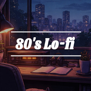 誰にも邪魔されない夜、80年代の静かなLoFi_10 (リラックス / 集中 / 勉強 / 読書 / 仕事 / 睡眠)