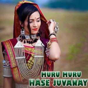 Muru Muru Hase Juvanay