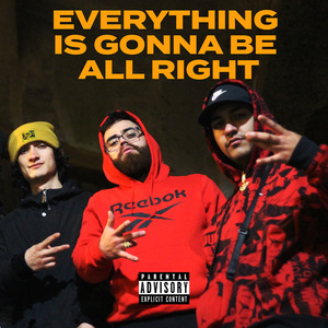 Everything Is Gonna Be All Right