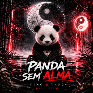 Panda Sem Alma - Well Etoh ( Música Oficial)