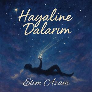 Hayaline Dalarım