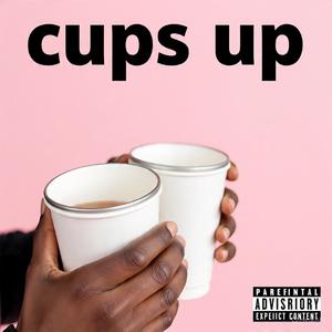Cups up