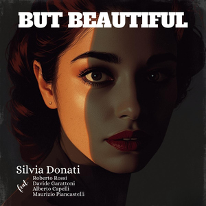 But Beautiful (feat. Roberto Rossi, Davide Garattoni, Alberto Capelli & Maurizio Piancastelli)