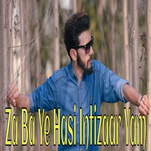 Za Ba Ye Hasi Intizaar Yam