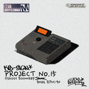 Kidsign Projact No.15 Oskool Boombap Shxx 90BPM