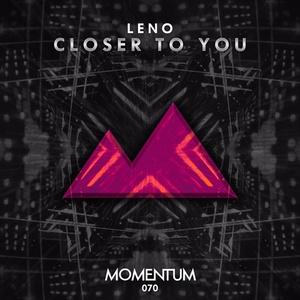 Closer To You (Original Mix)