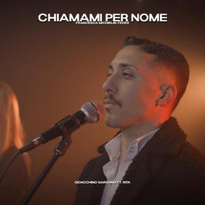 Chiamami Per Nome (feat. Rita)