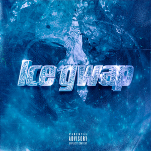Ice Gwap (Prod. by yeezuscash)