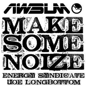 Make Some Noize (Original Mix)