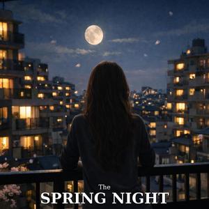 The Spring Night