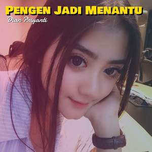 Pengen Jadi Menantu