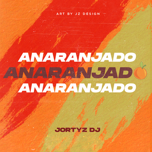 Anaranjado (Remix)