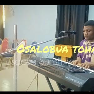 Osalobuatohamwen (God showed me Mercy)