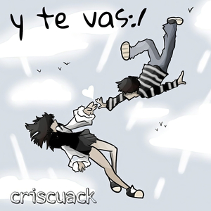Y Te Vas :/