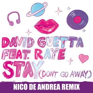 Stay (Don't Go Away) [Nico De Andrea Remix]