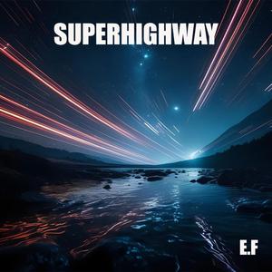SUPERHIGHWAY
