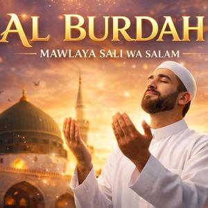 Al Burdah (Mawlaya Sali Wa Salam)