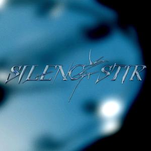 Silence Stir