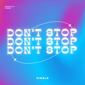 Don't Stop