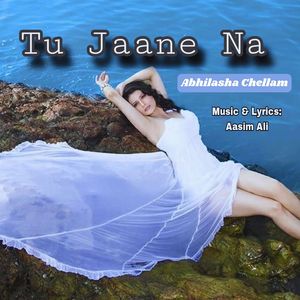 Tu Jaane Na