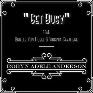 Get Busy (feat. Brielle Von Hugel & Virginia Cavaliere)