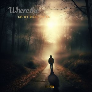 Where the Light Used to Be