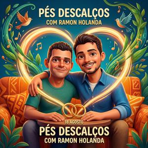 Pés Descalços Com Ramon Holanda