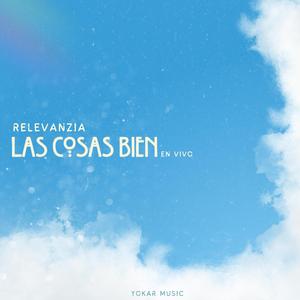 Las Cosas Bien (Live) (Live)