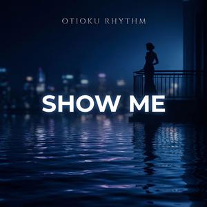 Show Me