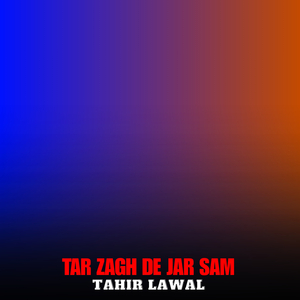 Tar Zagh De Jar Sam