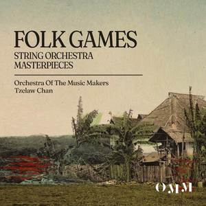 Folk Games for String Orchestra, III. Chan Mali Chan