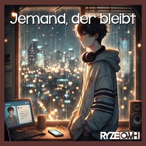 Jemand, der bleibt