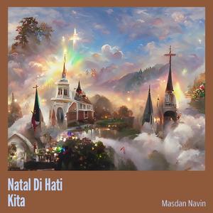 Natal Di Hati Kita