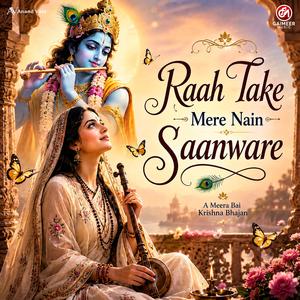 Raah Take Mere Nain Saanware