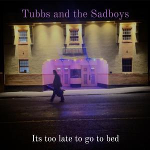 Its too late to go to bed