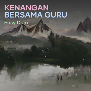 Kenangan bersama guru