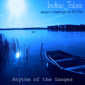 Indian Tales (Rhythm of the Ganges)