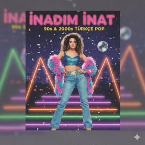 İnadım İnat- anatolian radyo mix